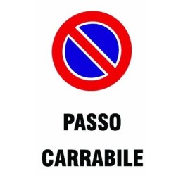 CARTELLO PASSO CARRABILE IN...